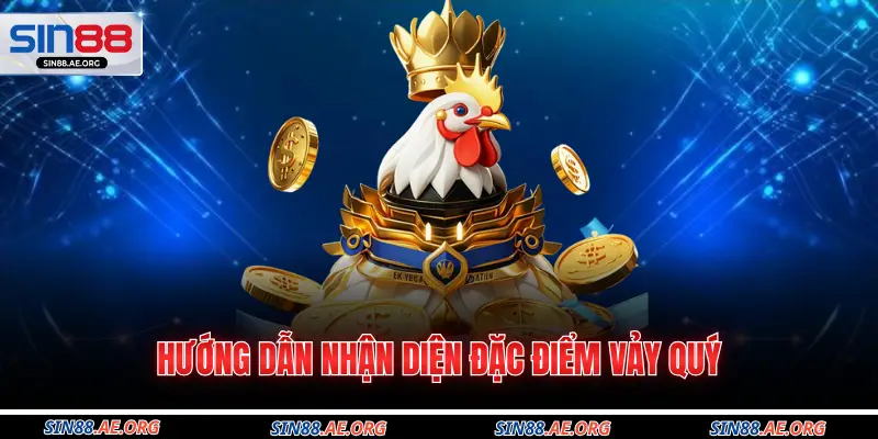 Hướng dẫn nhận diện đặc điểm vảy quý