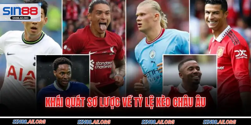 Khái quát sơ lược về tỷ lệ kèo châu Âu