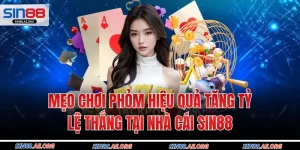 Mẹo Chơi Phỏm Hiệu Quả Tăng Tỷ Lệ Thắng Tại Nhà Cái Sin88