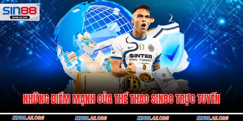Những điểm mạnh của thể thao SIN88 trực tuyến